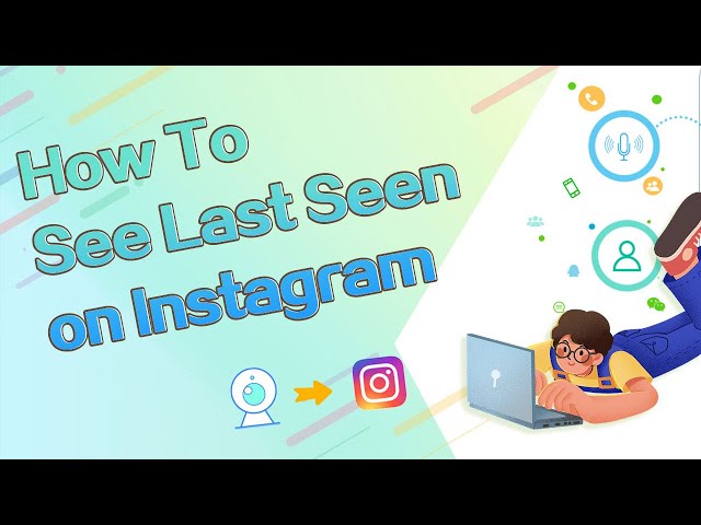How to Check Instagram Last Seen Anonymously