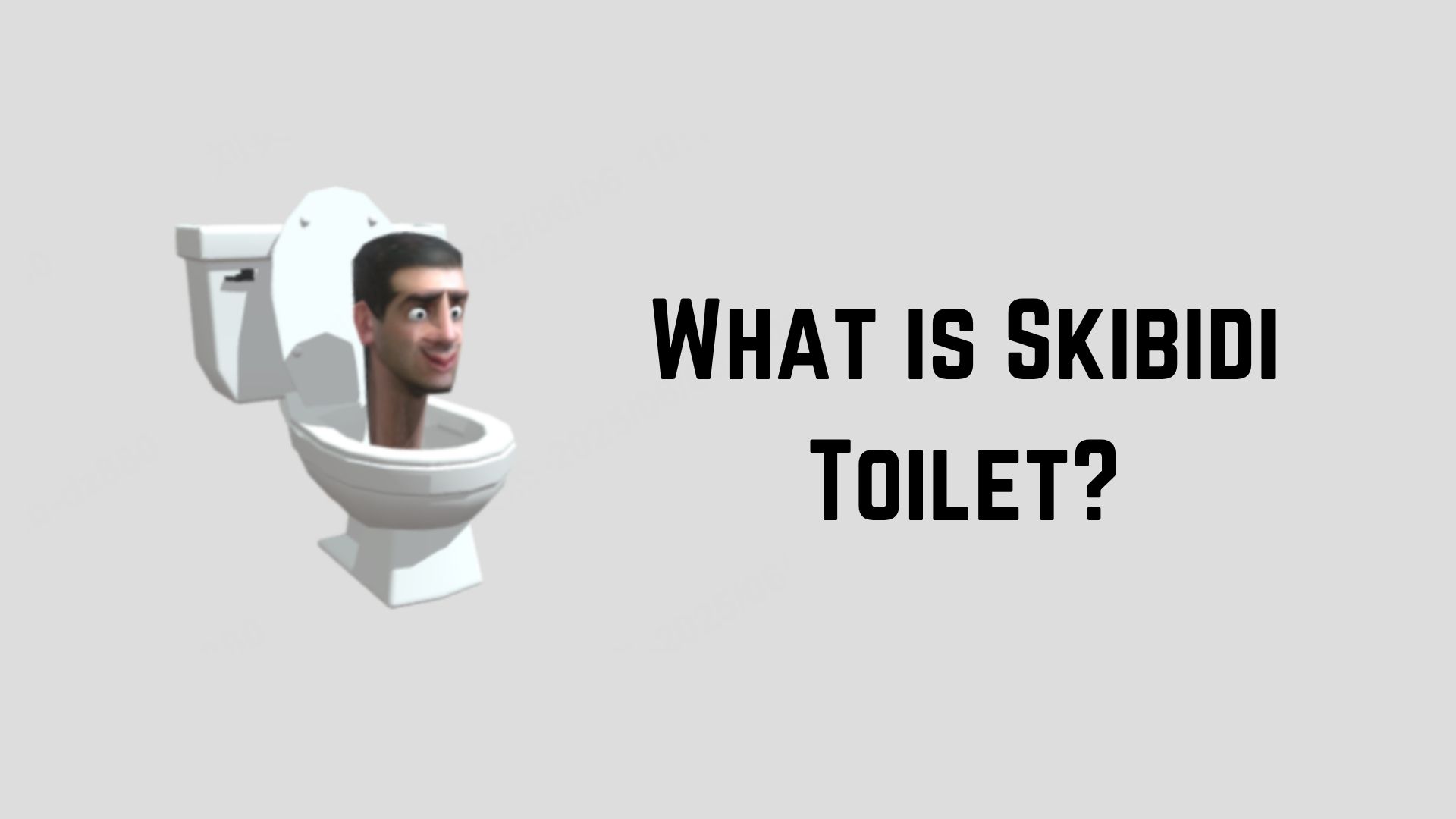 What is Skibidi Toilet