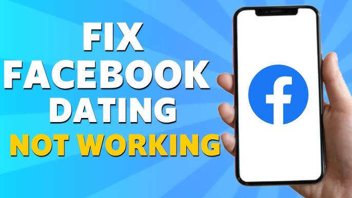 how to fix facebook dating