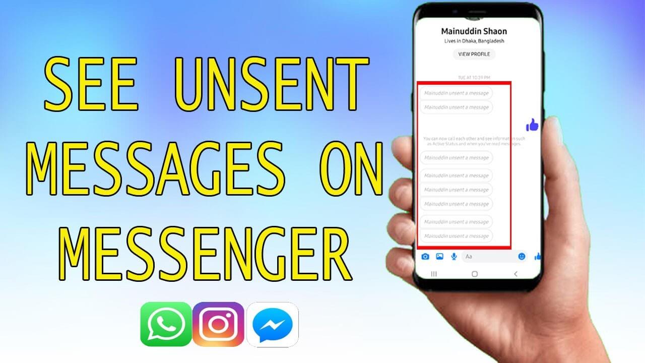 how to see unsent messages on messenger