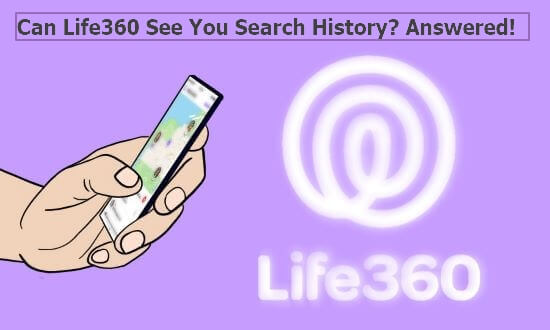 can life360 see your search history