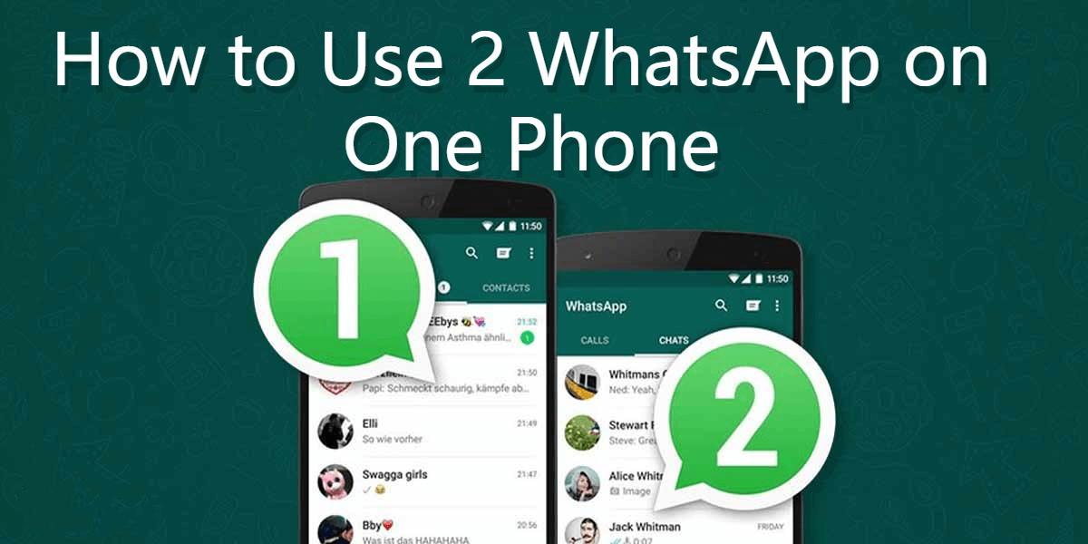 how to have 2 WhatsApp accounts on one phone