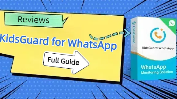 [ 2025 ] KidsGuard for WhatsApp -- the Best WhatsApp Tracker Chat Online