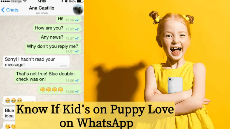How to Know If My Kid's on Puppy Love on WhatsApp | Top 4 Methods