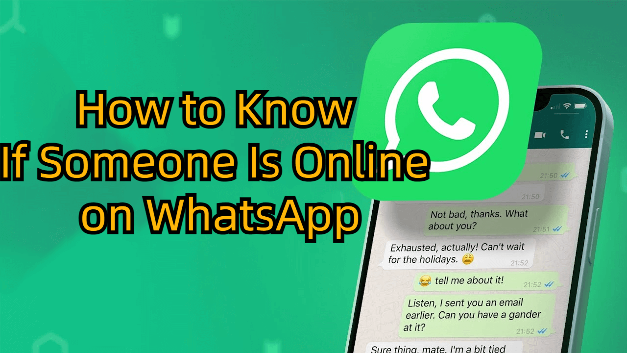 how to know someone is online on WhatsApp