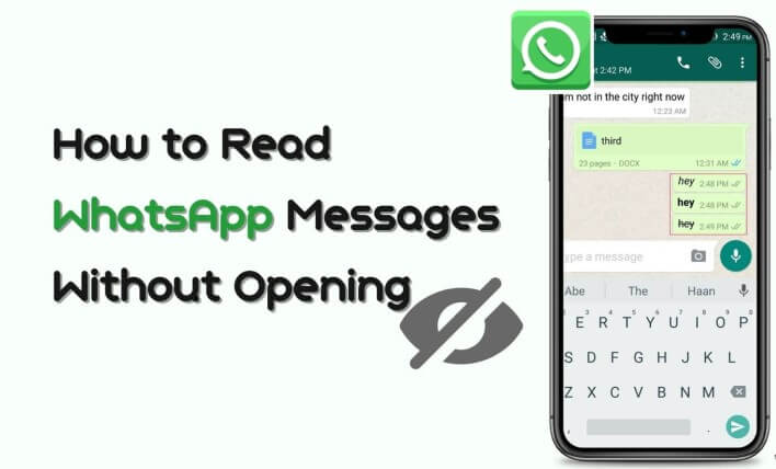 How to Read WhatsApp Messages Without Opening in 2023