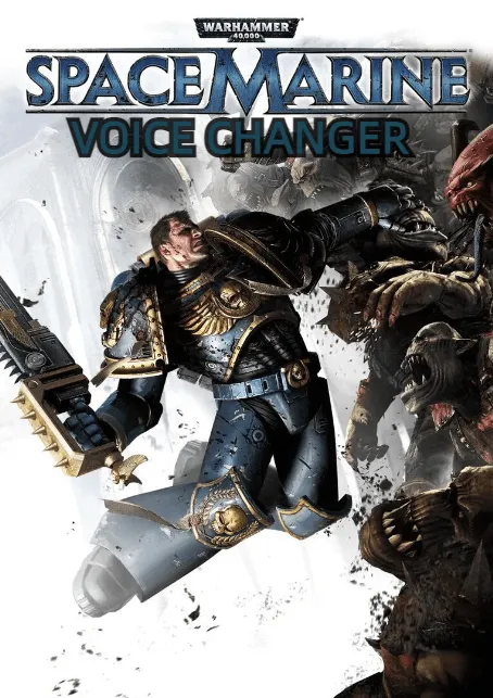 2023 Top Warhammer 40k Space Marine Voice Changer for PC [ Win&Mac ]