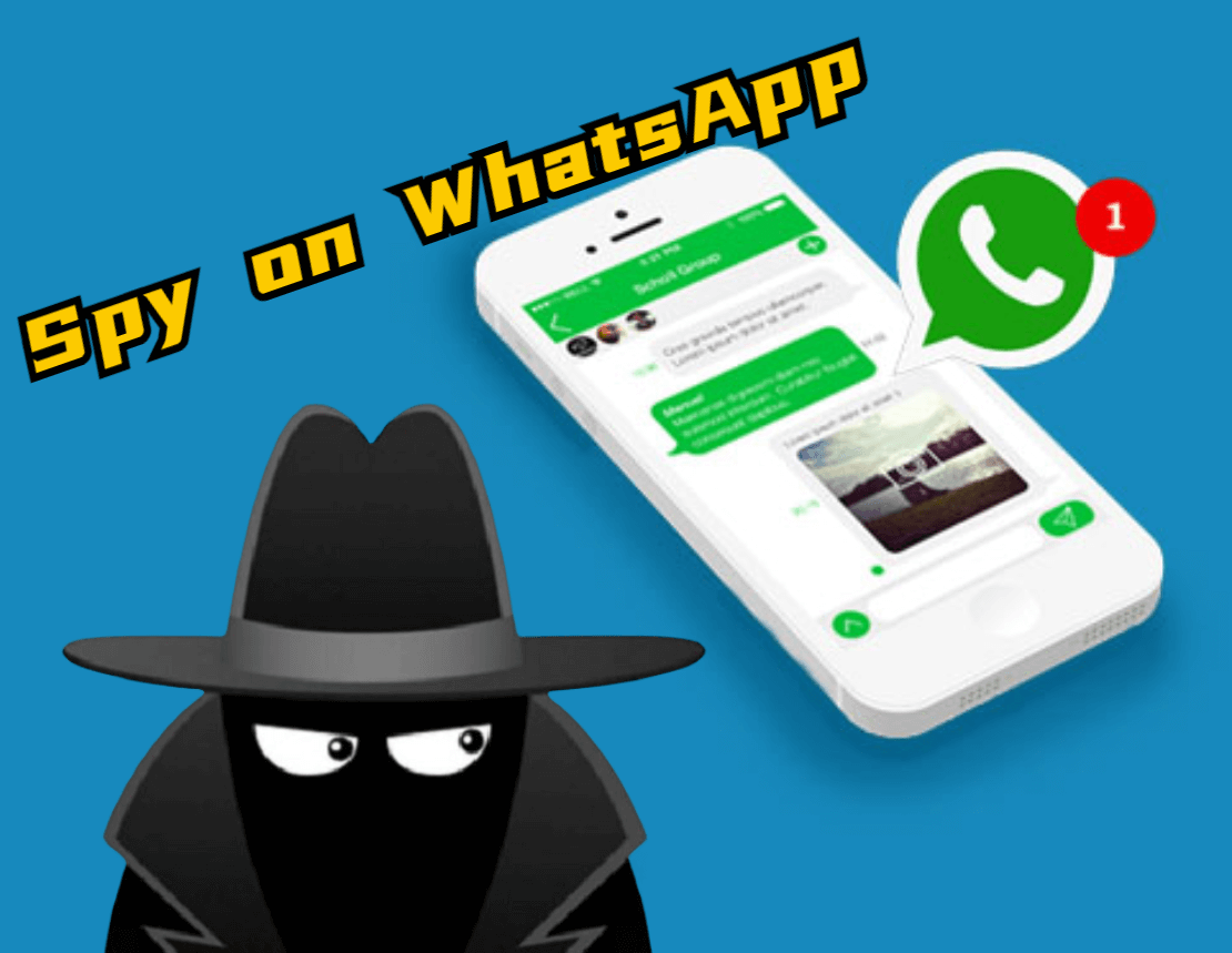 Top 4 Methods to Spy on Someone's WhatsApp Remotely