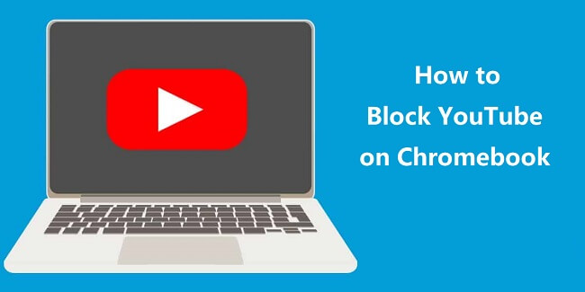 block youtube on chromebook