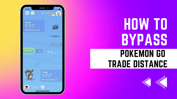 Pokémon Go Trade Distance: How to Bypass the Distance Restriction