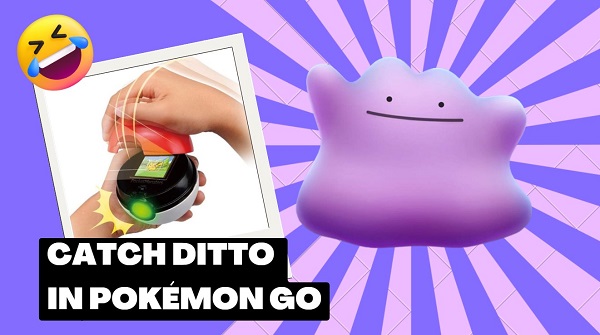 You can now catch Ditto in Pokemon Go