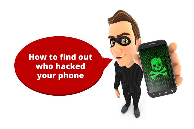 How to Find Out Who Hacked Your Phone? [with Effective Solutions]