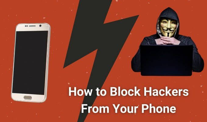 how to block hackers from my android phone