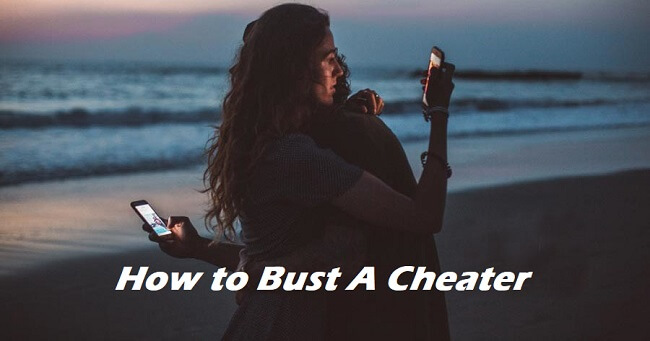 how to bust a cheater