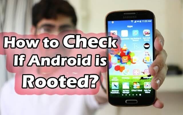 how to check if phone is rooted
