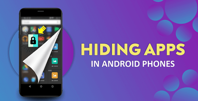 How to Hide Apps on Android Phone to Keep Your Privacy?