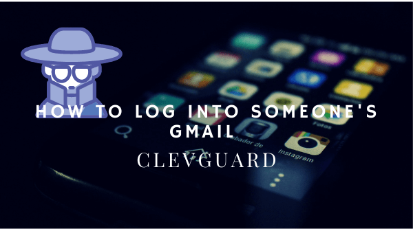 log into someone else's gmail