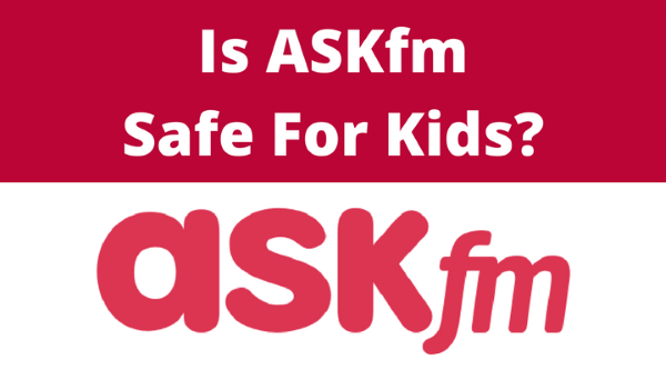 is askfm safe for kids