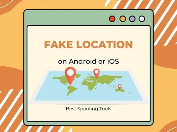 iTools Virtual Location Alternatives: The Best 8 Tools to Fake Location on Android/iOS