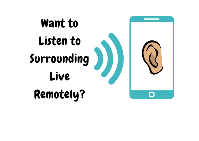 listen to phone surrounding live remotely