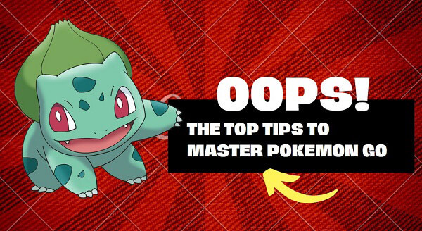 Tips Para Pokemon GO- CLUB TOPS 