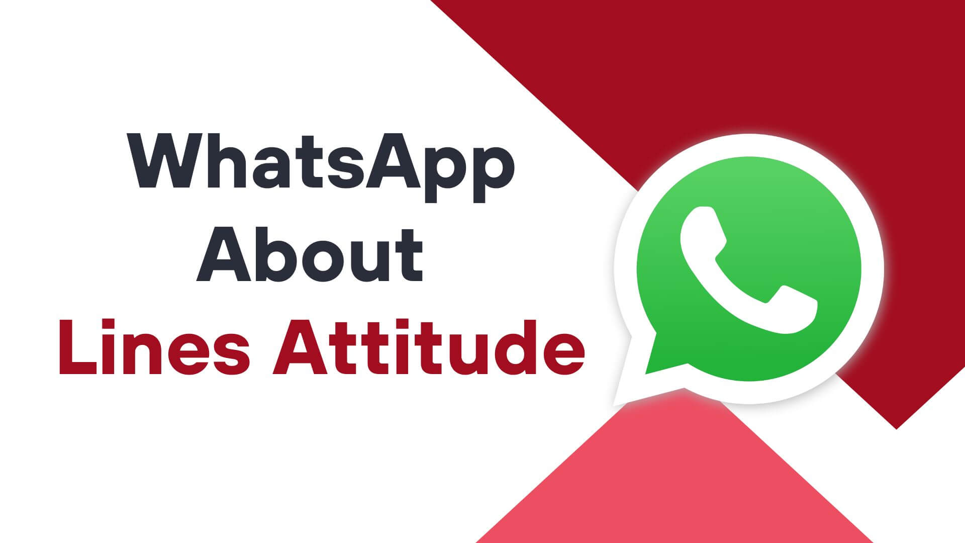 whatsapp about lines attitude