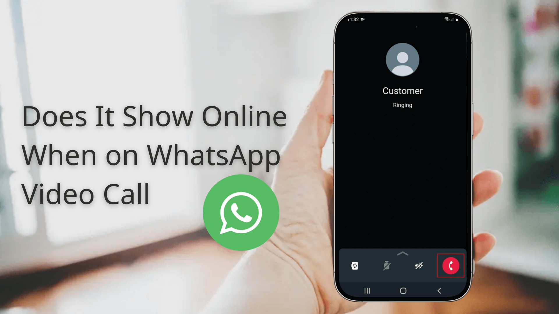 does it show online when on whatsapp video call