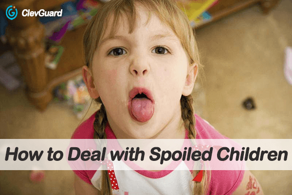 how to deal with spoiled child