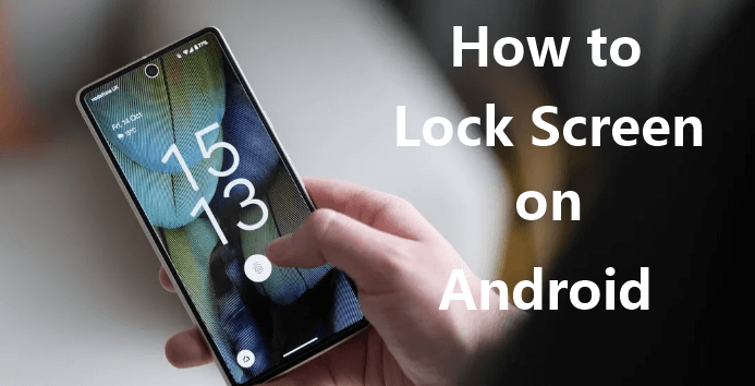 how to lock the screen on Android