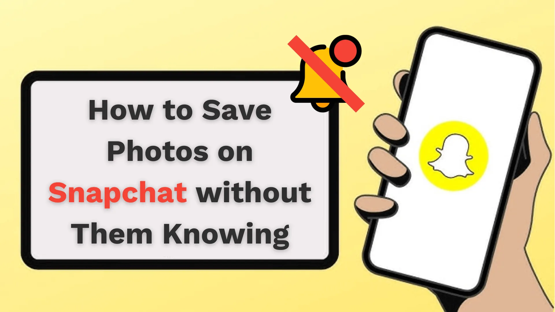 How to Save Photos on Snapchat without Them Knowing – 7 Effective Ways