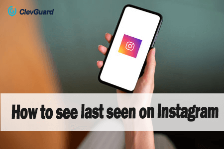 how to see last seen on Instagram