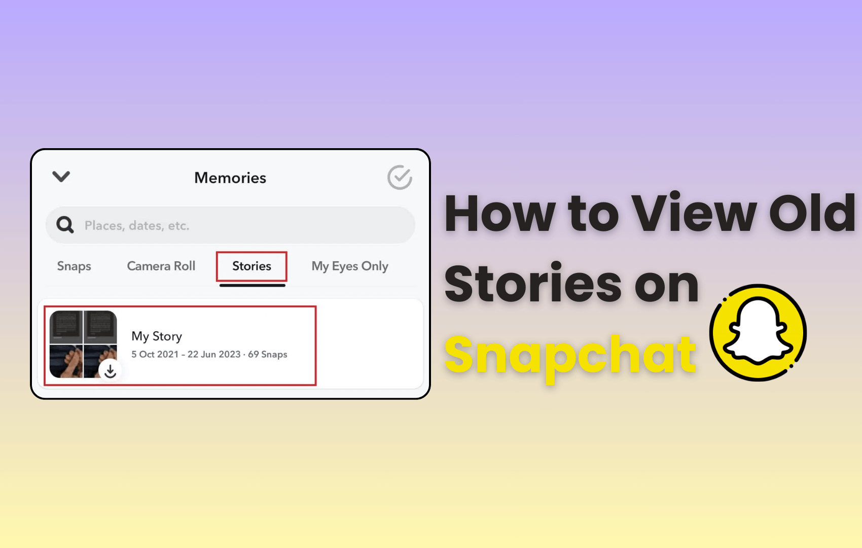 how to view your old stories on snapchat