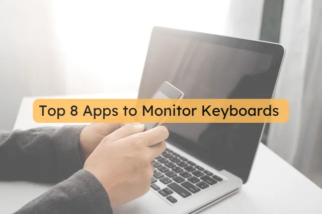 Top 10 keyboard monitoring applications