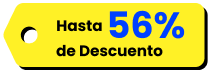 Hasta 56% de descuento