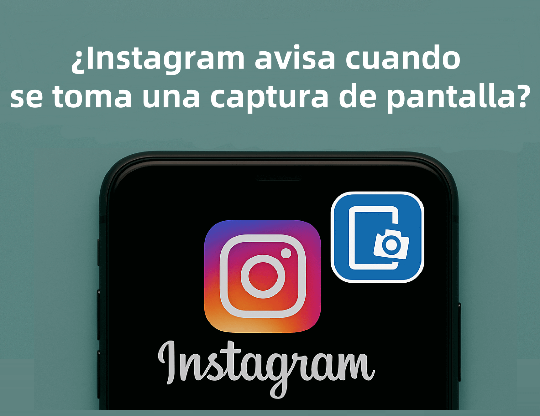 instagram y sus reglas sobre aviso de captura de pantalla