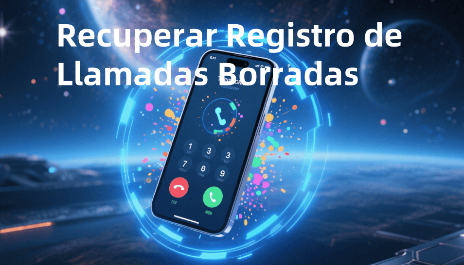 recuperar registro de llamadas borradas