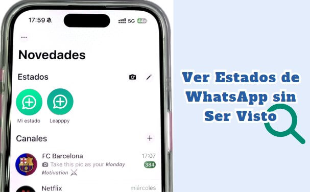 ver estados de whatsapp sin ser visto