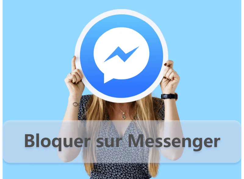 Comment savoir si on est bloqué sur Messenger ? Guide complet 2025