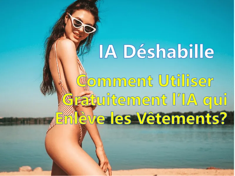 IA Déshabille : Guide Gratuit pour IA qui Enlève les Vêtements avec LitVideo