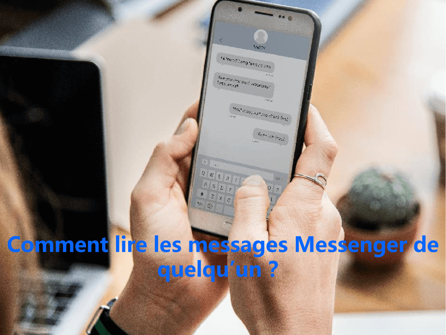 comment lire les message messenger de quelqu'un