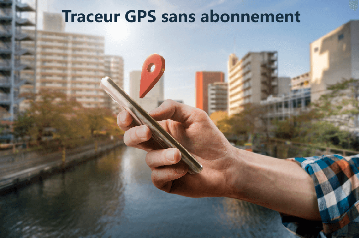 traceur GPS pour enfant sans abonnement