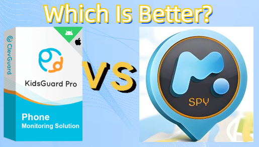 KidsGuard Pro VS mSpy, 哪一個是更好的「手機監控軟體」？